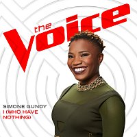 Simone Gundy – I (Who Have Nothing) [The Voice Performance]