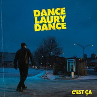 Dance Laury Dance – C'est ca