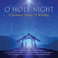 Různí interpreti – O Holy Night - Christmas Songs Of Worship