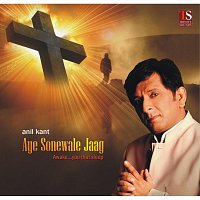 Anil Kant, Shreya Kant, Reena Kant – Aye Sonewale Jaag