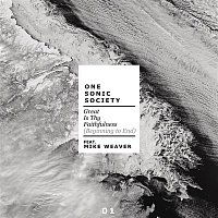 One Sonic Society, Mike Weaver – Great Is Thy Faithfulness (feat. Mike Weaver)