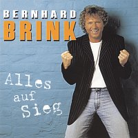 Bernhard Brink – Alles auf Sieg