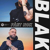 Blak – Faet Nok