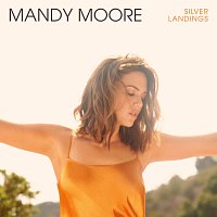 Mandy Moore – Silver Landings