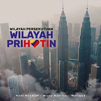 Hael Husaini, Wany Hasrita, Malique – Wilayah Prihatin