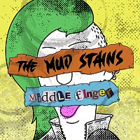 Bob's Burgers, The Mud Stains – Middle Finger [From "Bob's Burgers"]
