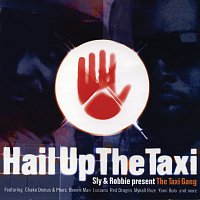 Sly & Robbie – Present The Taxi Gang - Hail Up The Taxi