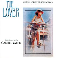 Gabriel Yared – The Lover [Original Motion Picture Soundtrack]