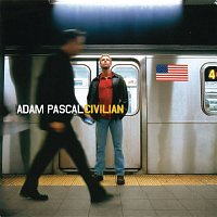 Adam Pascal – Civilian