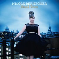 Nicole Bernegger – Small Town