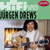 Jurgen Drews – Rhino Hi-Five: Jurgen Drews