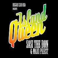 Sasi The Don, Maxi Priest – Island Queen