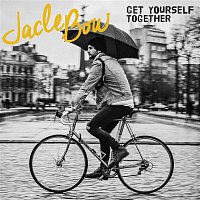 Jacle Bow – Get Yourself Together