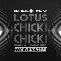 Chicki Chicki (Dance With Somebody) [The Remixes]