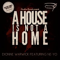 Dionne Warwick, Ne-Yo – A House Is Not A Home