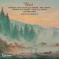 Angela Hewitt – Bach: Aria variata & Other Keyboard Works