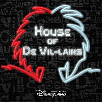 Emily Benford, Andy Delos Santos, Blues Saraceno – House of De Vil-lains [From Hong Kong Disneyland Resort]