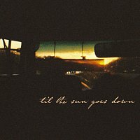 Waylon Wyatt – Til The Sun Goes Down