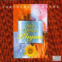 Partners In Rhyme – Once Upon A Rhyme