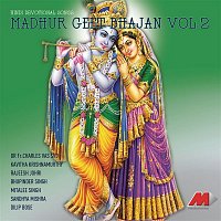 Madhur Geet Bhajan Vol - 2