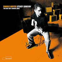 Charlie Hunter – Steady Groovin'