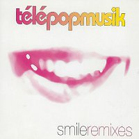 Télépopmusik, Angela McCluskey – Smile [Remixes]