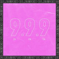 Blessed – 999