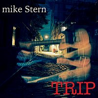 Mike Stern – Trip