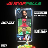 Benzz, Tion Wayne, French Montana – Je M'appelle [Remix]