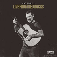 Mac Powell – Live From Red Rocks