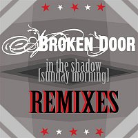 Broken Door – In The Shadow [Sunday Morning]