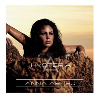 Anna Abreu – Hysteria