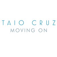 Taio Cruz – Moving On