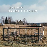 Ismo Alanko – Kun Suomi Putos Puusta