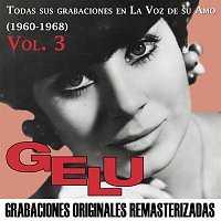 Gelu – Todas sus grabaciones en La Voz de su Amo, Vol. 3 (1960-1968)