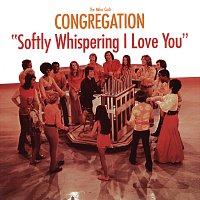 The Mike Curb Congregation – Softly Whispering I Love You