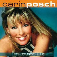 Carin Posch – Echte Gefuhle