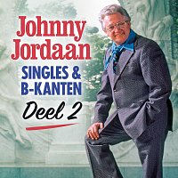 Johnny Jordaan – Singles & B-kanten [Deel 2]