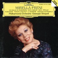 Mirella Freni -  Un ballo in maschera; Don Carlos; Aida; Otello; Turandot; Manon Lescaut; La Boheme; Madama Butterfly