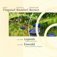 Eric Tingstad, Spencer Brewer, Nancy Rumbel – Legends / Emerald (Narada Classics)