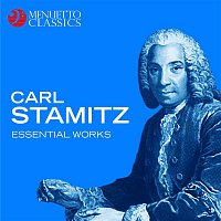 Various Artists.. – Carl Stamitz: Essential Works