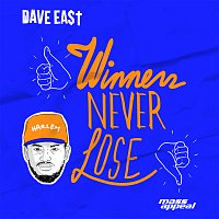 Dave East – Winners Never Lose
