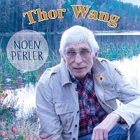Thor Wang – Noen perler