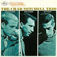The Chad Mitchell Trio – Reflecting