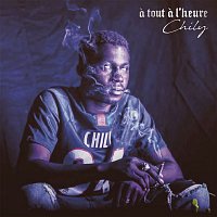 Chily – A tout a l'heure