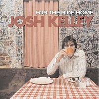 Josh Kelley – For The Ride Home