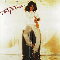 Tina Turner – Rough