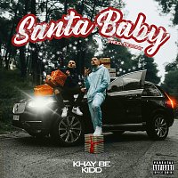 Khay Be, Kidd, Destiny – Santa Baby