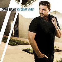Chris Young – I'm Comin' Over