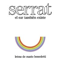 Joan Manuel Serrat – El Sur También Existe
